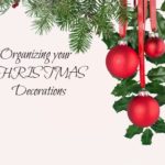 Properly Organizing Your Christmas Decor